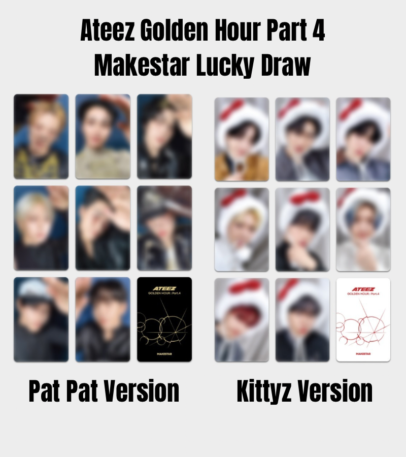 PRE ORDER Ateez Golden Hour Part 4 Makestar Lucky Draw Pat Pat / Kittyz Version