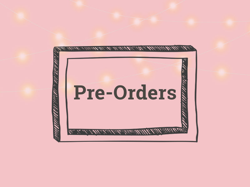 Pre-Orders